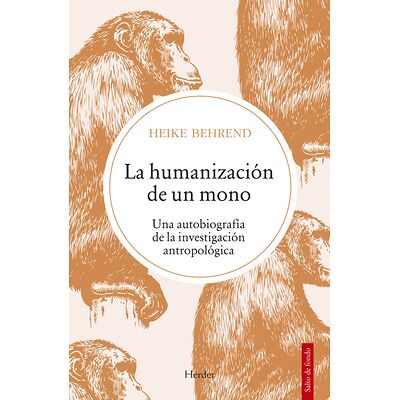 La humanización de un mono....