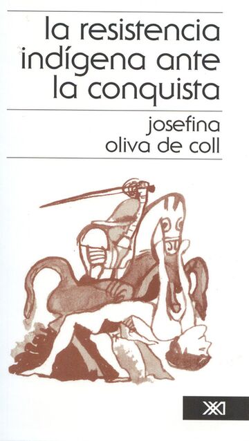 La resistencia indígena...