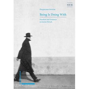 Being Is Doing With