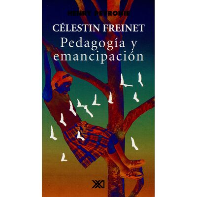Célestin Freinet, pedagogía...