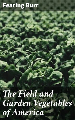 The Field and Garden...