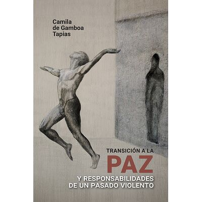 Transición a la paz y...