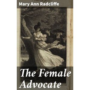 The Female Advocate