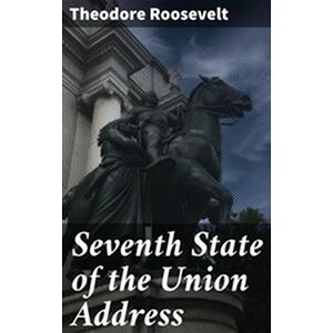 Seventh State of the Union...
