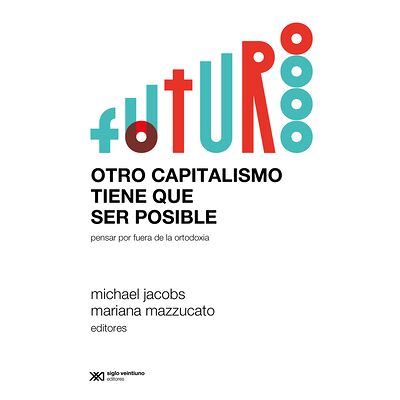 Otro capitalismo tiene que...