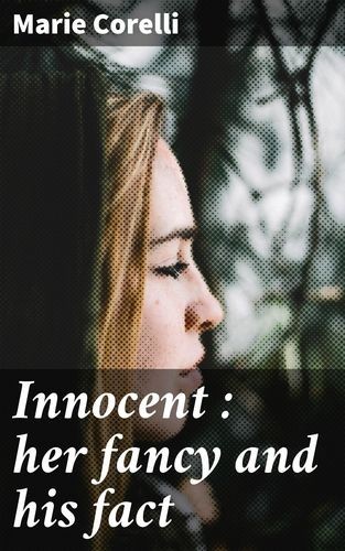 Innocent : her fancy and...