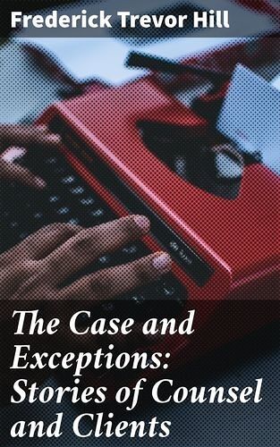 The Case and Exceptions:...