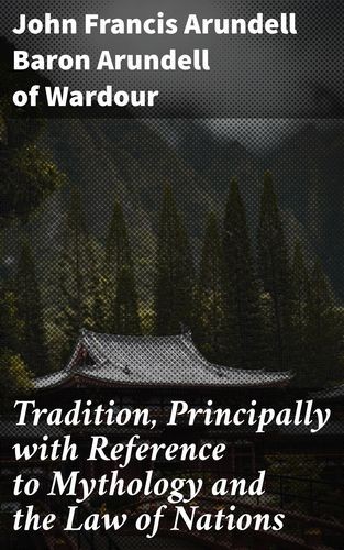 Tradition, Principally with...