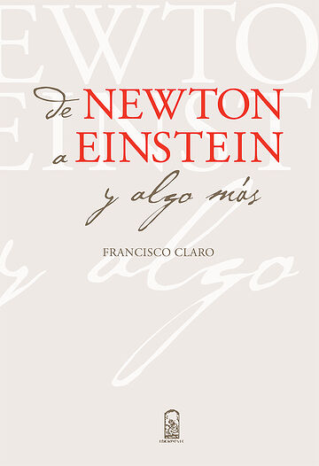 De Newton a Einstein y algo...