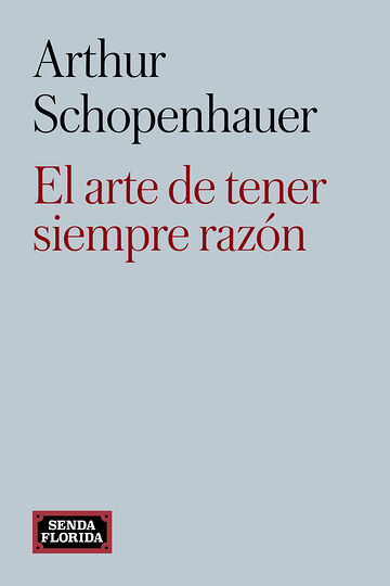 El arte de tener siempre razón