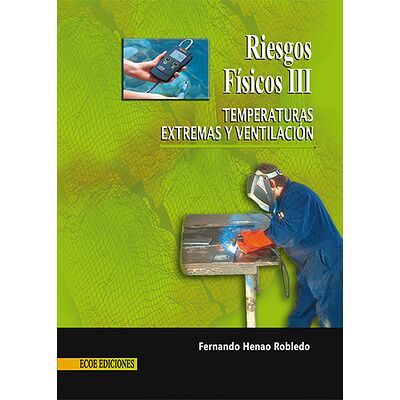 Riesgos físicos III