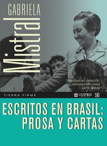 Escritos en Brasil: prosa y...