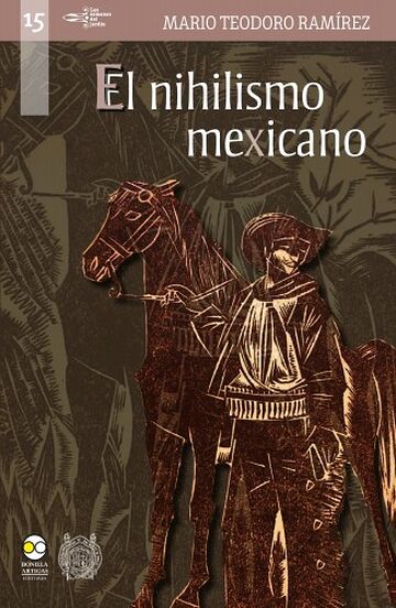 El nihilismo mexicano : una...
