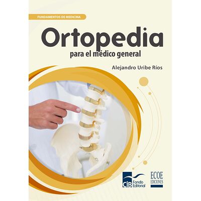 Ortopedia para el médico...
