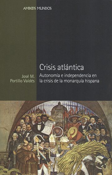 Crisis atlántica. Autonomía...