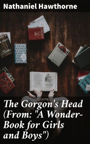 The Gorgon's Head (From: "A...