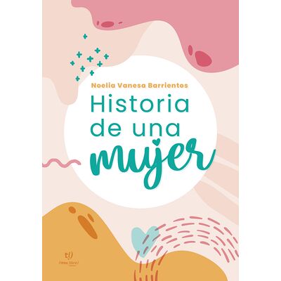 Historia de una mujer