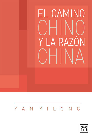 El camino chino y la razón...