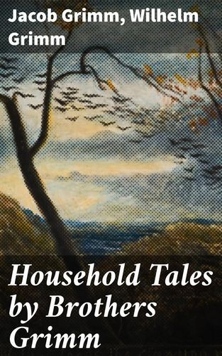 Household Tales by Brothers...