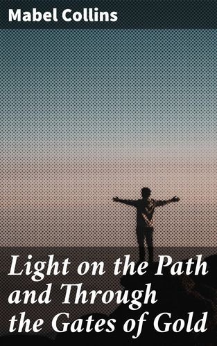 Light on the Path and...