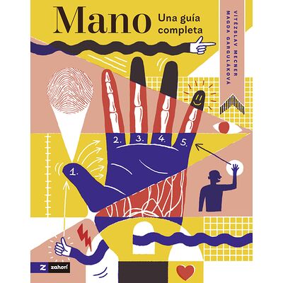Mano. Una guía completa
