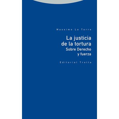 La justicia de la tortura....