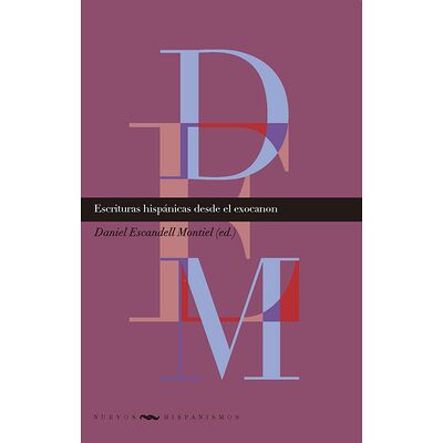 Escrituras hispánicas desde...
