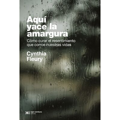 Aquí yace la amargura