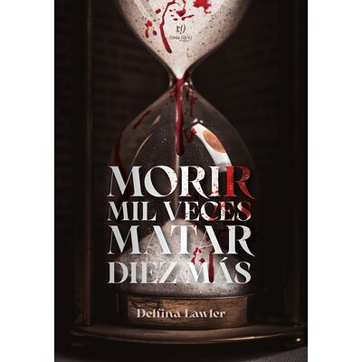 Morir mil veces, matar diez...