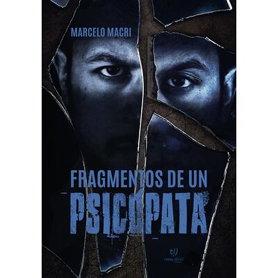 Fragmentos de un psicópata