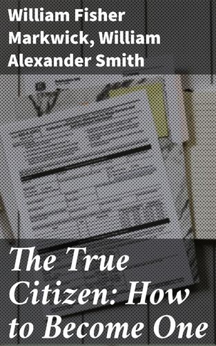 The True Citizen: How to...