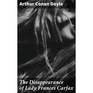The Disappearance of Lady...