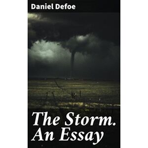 The Storm. An Essay
