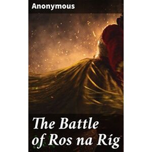 The Battle of Ros na Ríg