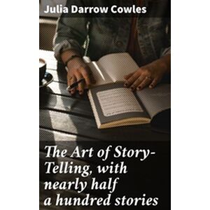 The Art of Story-Telling,...