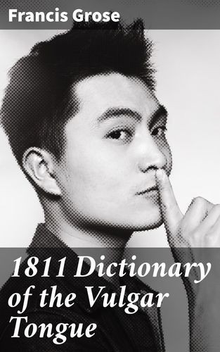 1811 Dictionary of the...