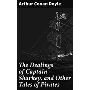 The Dealings of Captain...