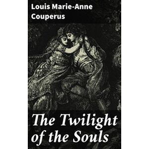 The Twilight of the Souls