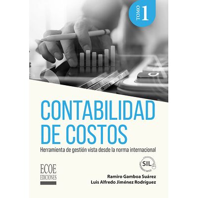 Contabilidad de costos. Tomo I