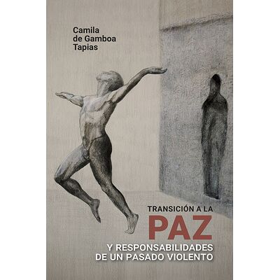 Transición a la paz y...