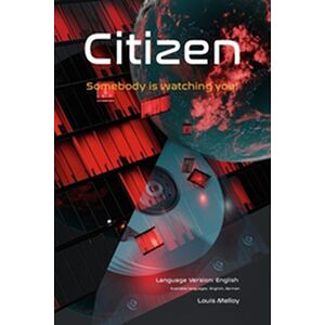 Citizen - Somebody is...