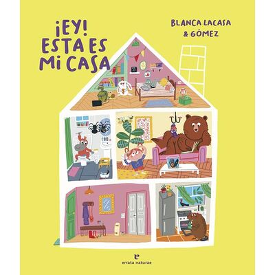 ¡Ey! esta es mi casa