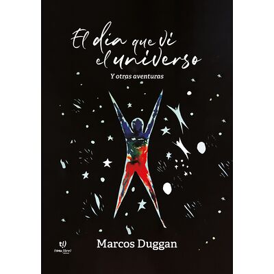 El día que ví el universo y...