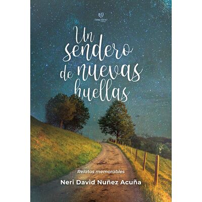 Un sendero de nuevas huellas