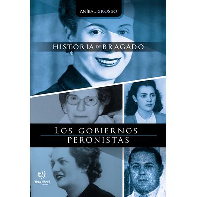 Los gobiernos peronistas