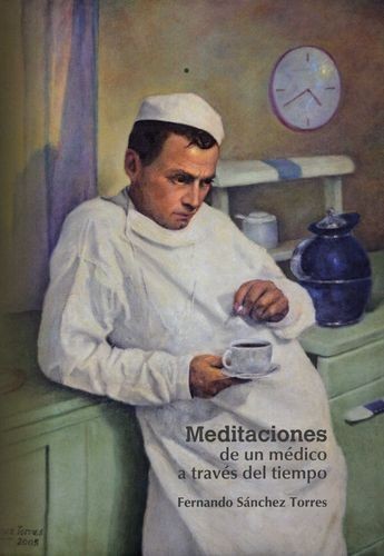 Meditaciones de un médico a...