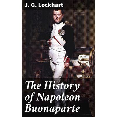 The History of Napoleon...