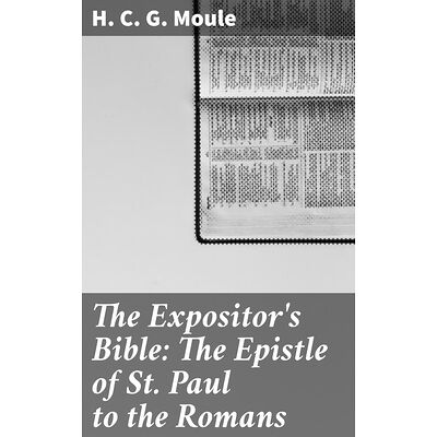 The Expositor's Bible: The...