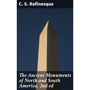 The Ancient Monuments of...