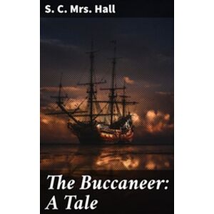 The Buccaneer: A Tale